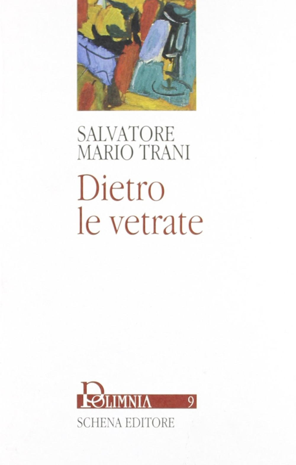 Dietro le vetrate Dietro le vetrate