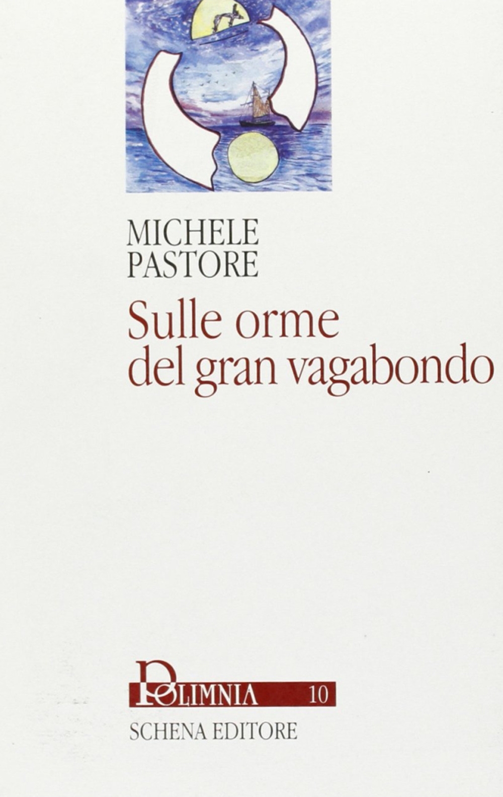 Sulle orme del gran vagabondo Sulle orme del gran vagabondo