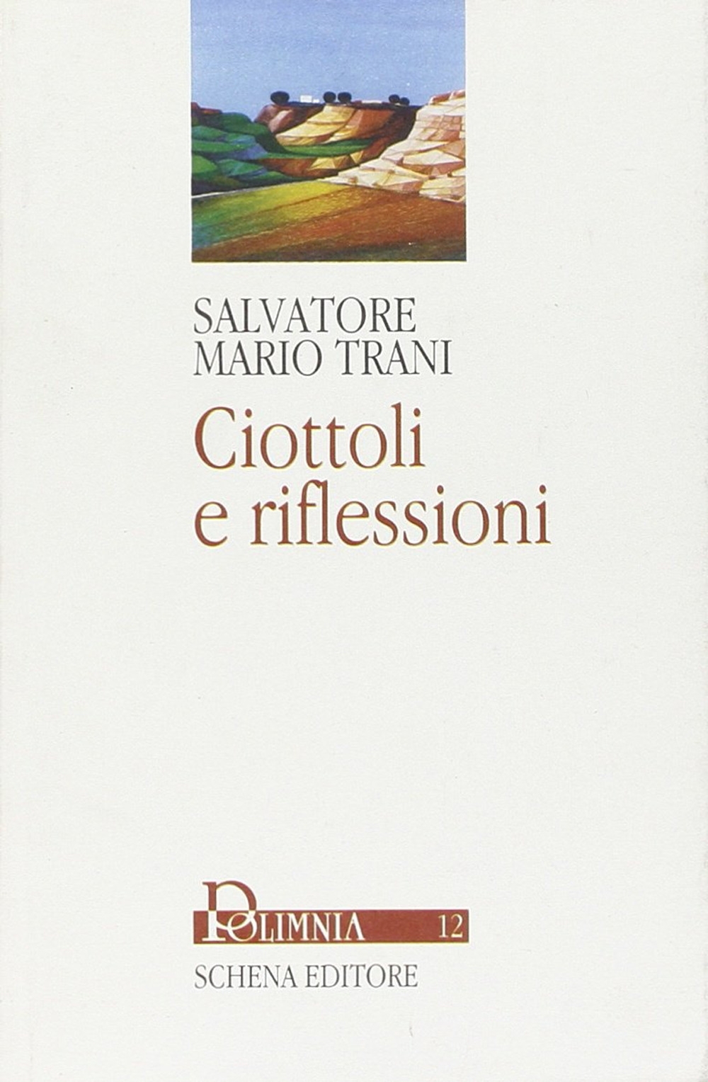 Ciottoli e riflessioni Ciottoli e riflessioni