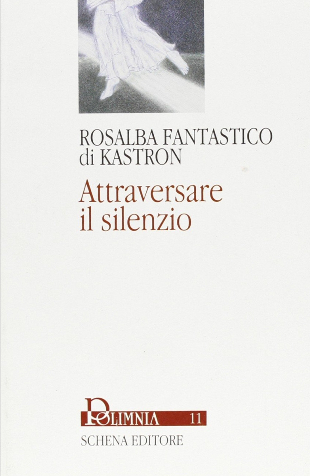 Attraversare il silenzio Attraversare il silenzio