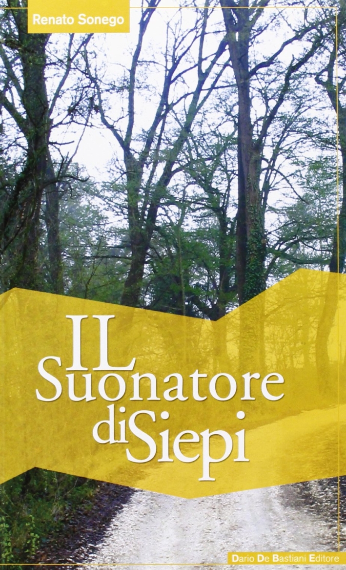 Il suonatore di siepi Il suonatore di siepi