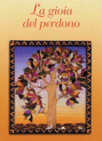 La gioia del perdono La gioia del perdono