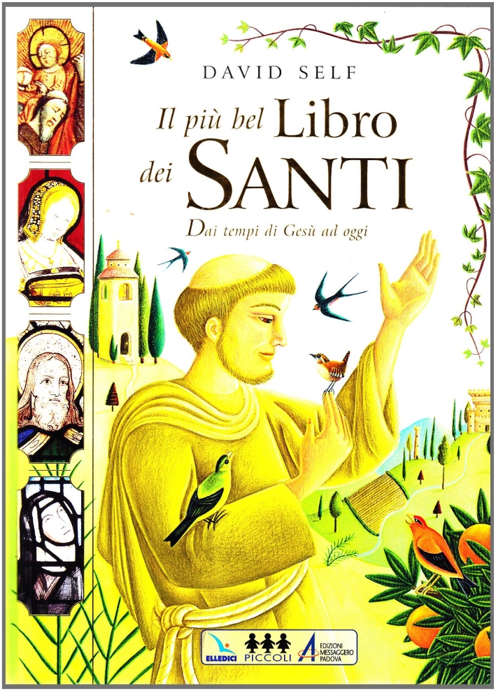 Il più bel libro dei Santi Il più bel libro dei Santi
