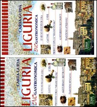 Carta-guida enogastronomica: Liguria Carta-guida enogastronomica: Liguria