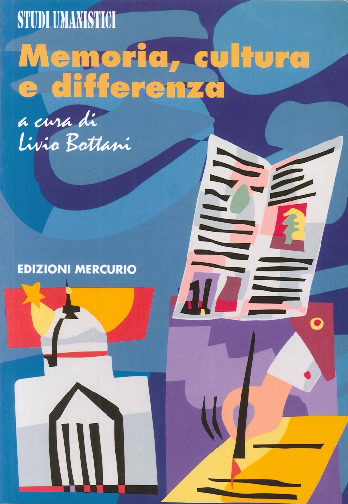 Memoria, cultura e differenza. Memoria, cultura e differenza.