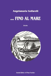 ... Fino al mare
