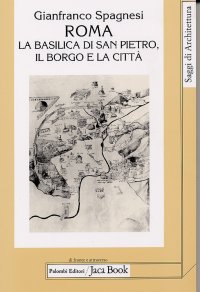 Roma, la basilica di San Pietro, il borgo e la città