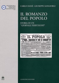 Il romanzo del popolo. Storia di un «giornale pericoloso»