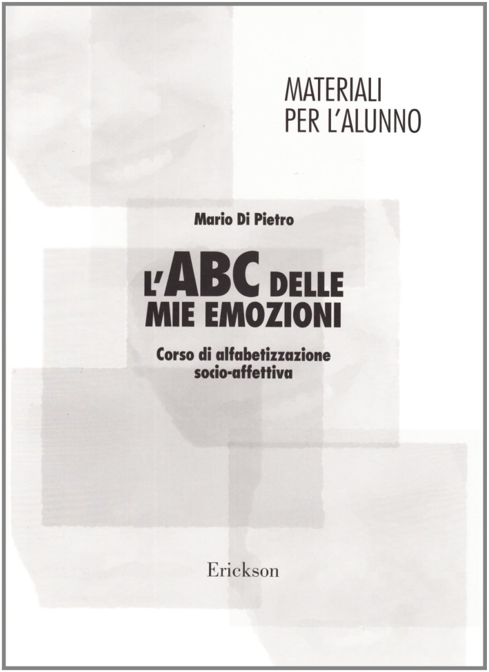 I colori delle emozioni – Un libro per l'educazione affettiva