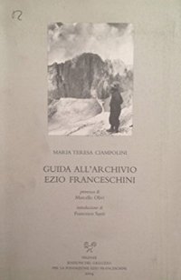 Guida all'Archivio Ezio Franceschini