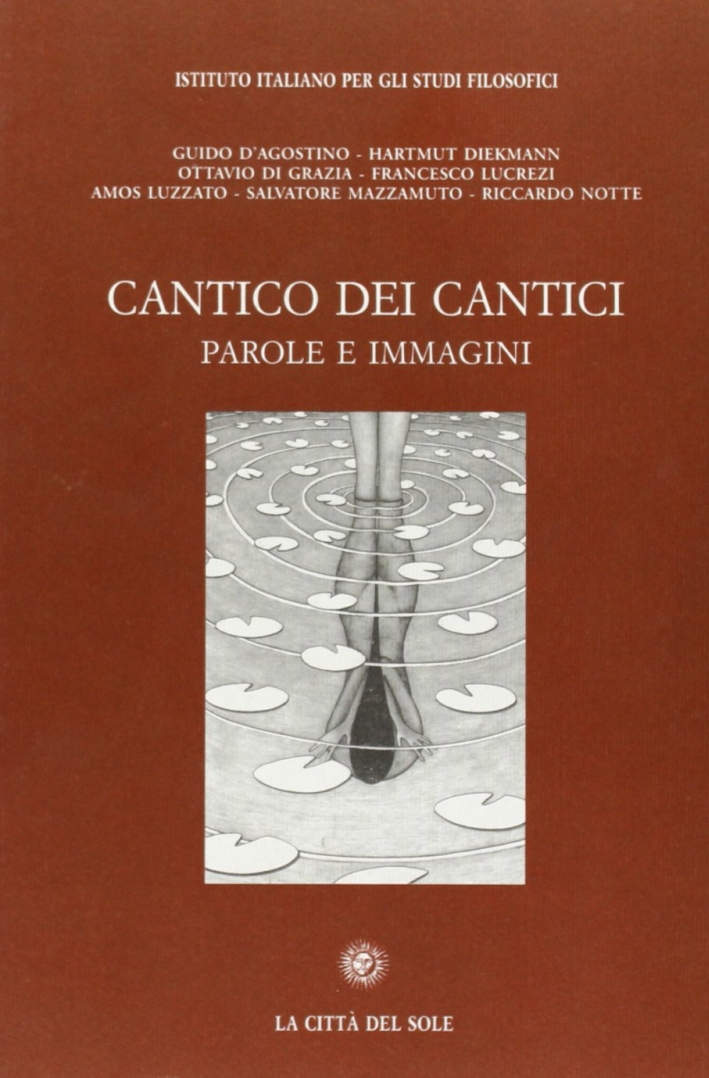 Cantico dei cantici. Parole e immagini Cantico dei cantici. Parole e immagini