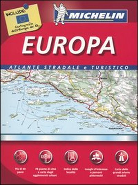 Europa. Atlante stradale e turistico Europa. Atlante stradale e turistico
