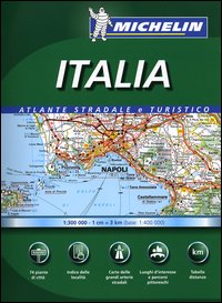 Italia. Atlante stradale e turistico Italia. Atlante stradale e turistico