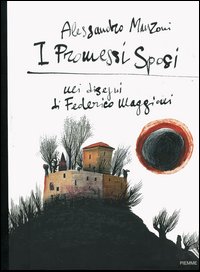 I Promessi Sposi nei Disegni di Federico Maggioni I Promessi Sposi nei Disegni di Federico Maggioni