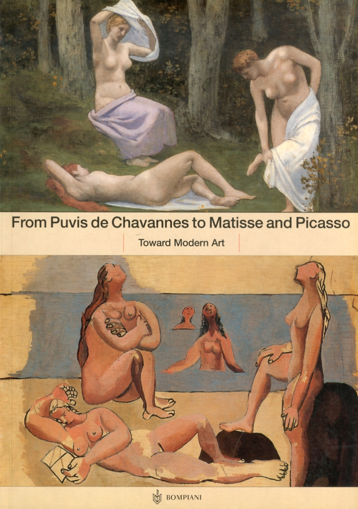 From Puvis de Chavannes to Matisse and Picasso. Toward Modern Art From Puvis de Chavannes to Matisse and Picasso. Toward Modern Art