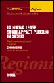 La nuova legge sugli appalti pubblici in Sicilia. Profili amministrativi, penali e contabili La nuova legge sugli appalti pubblici in Sicilia. Profili amministrativi, penali e contabili