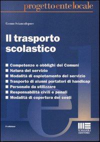 Il Trasporto Scolastico Il Trasporto Scolastico