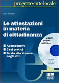 Le attestazioni in materia di cittadinanza Le attestazioni in materia di cittadinanza