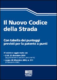 Nuovo codice della strada Nuovo codice della strada