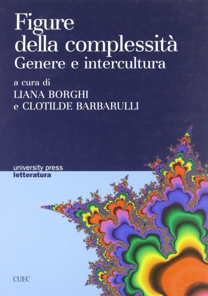 Figure della complessità. Genere e intercultura Figure della complessità. Genere e intercultura