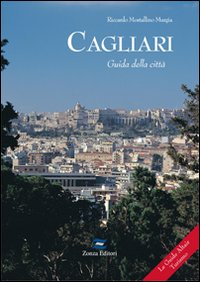 Cagliari. Guida della città Cagliari. Guida della città