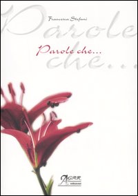 Parole che.... Parole che....