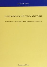 La desolazione del tempo che viene