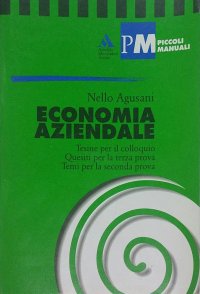 Economia aziendale. Guida all'esame di stato