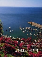 La terra dei miti. Provincia di Salerno