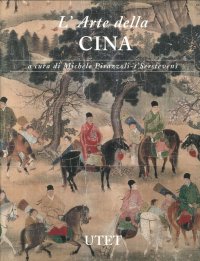 Le civiltà dell'Oriente. La Cina