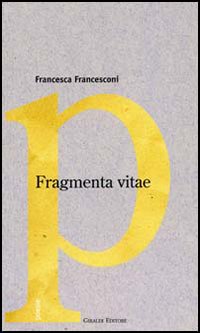 Fragmenta vitae Fragmenta vitae