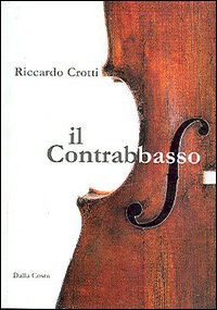 Il contrabbasso Il contrabbasso