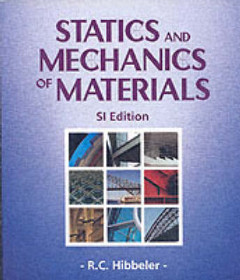 Statics and Mechanics of Materials SI Statics and Mechanics of Materials SI