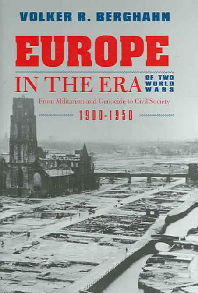 Europe in the Era of Two World Wars Europe in the Era of Two World Wars