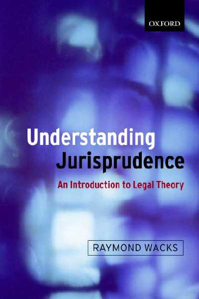 Understanding Jurisprudence Understanding Jurisprudence