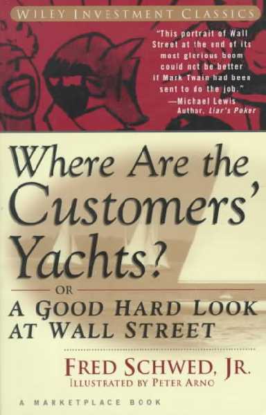 Where Are the Customers' Yachts? Where Are the Customers' Yachts?