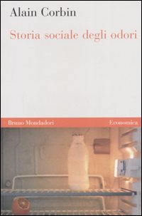Storia sociale degli odori Storia sociale degli odori