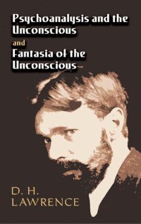 Psychoanalysis and the Unconscious and Fantasia of the....
