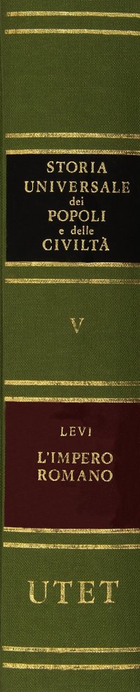 Storia universale dei popoli e delle civiltà. Vol. 5: L'Impero romano