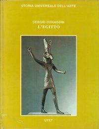 Le civiltà antiche e primitive. L'egitto
