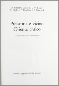 Storia universale dei popoli e delle civiltà. Vol. 1: Preistoria e Vicino Oriente antico...
