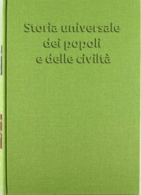 Storia universale dei popoli e delle civiltà. Vol. 20: Asia centrale e Giappone