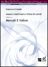 Mercati e valore Mercati e valore