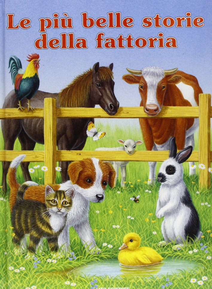 Le più belle storie della fattoria Le più belle storie della fattoria