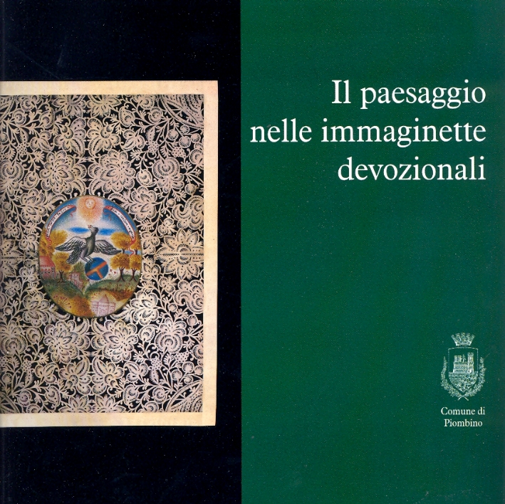 Il paesaggio nelle immaginette devozionali Il paesaggio nelle immaginette devozionali