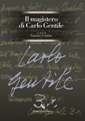 Il magistero di Carlo Gentile Il magistero di Carlo Gentile