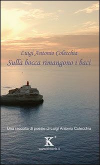 Sulla bocca rimangono i baci Sulla bocca rimangono i baci