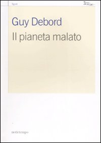 Il Pianeta malato Il Pianeta malato