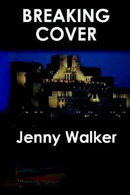 Breaking Cover Breaking Cover