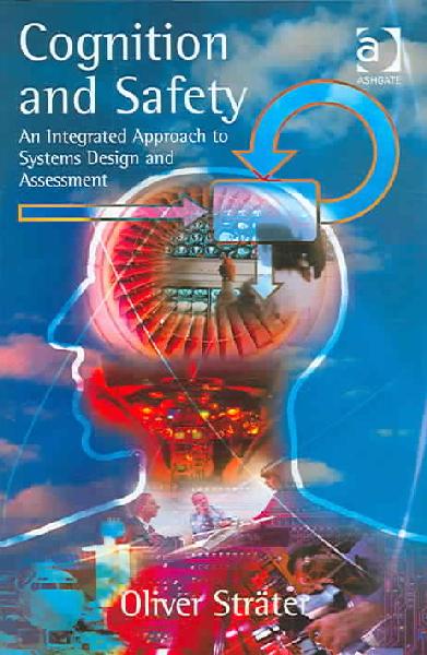 Cognition and Safety Cognition and Safety
